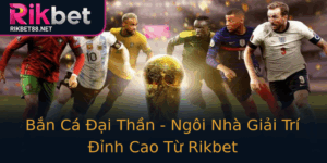 Ban Ca Ai Than Ngoi Nha Giai Tri Inh Cao Tu Rikbet