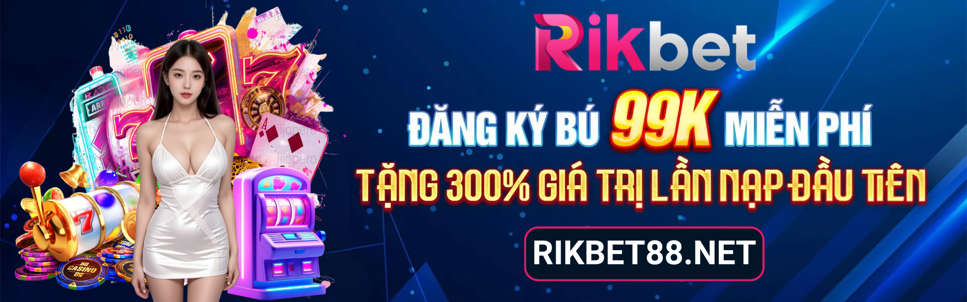 Rikbet - Nhà Cái Cá Cược Trực Tuyến Hàng Đầu 1 Rikbet Dang Ky Bu 99K Mien Phi